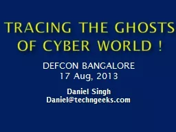 Tracing the Ghosts of Cyber World !