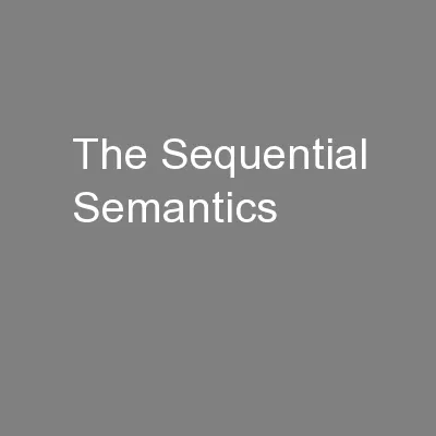 The Sequential Semantics