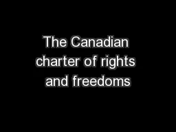 The Canadian charter of rights and freedoms