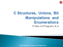 C Structures, Unions, Bit Manipulations and  Enumerations