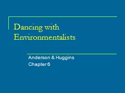 Dancing with Environmentalists