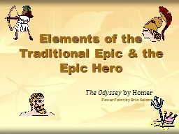Elements of the Traditional Epic & the Epic Hero