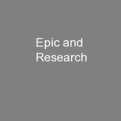 Epic and Research