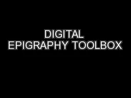 DIGITAL EPIGRAPHY TOOLBOX