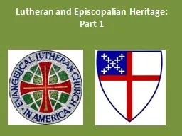 Lutheran and Episcopalian Heritage: