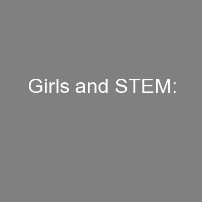 Girls and STEM: