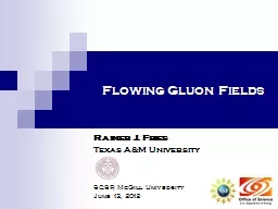 Flowing Gluon Fields