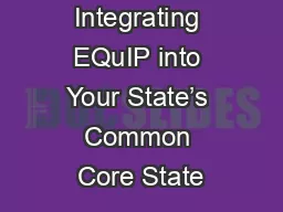 Integrating EQuIP into Your State’s Common Core State