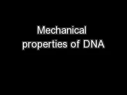 Mechanical properties of DNA