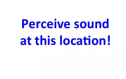 Perceive sound