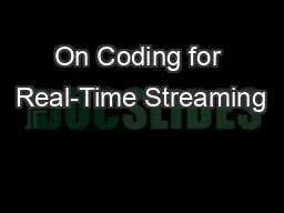 On Coding for Real-Time Streaming
