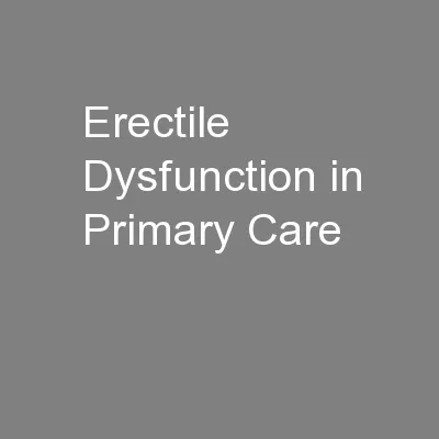 Erectile Dysfunction in Primary Care
