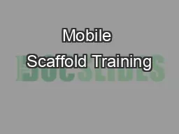 Mobile Scaffold Training