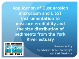 Application of Gust erosion microcosm and LISST instrumenta
