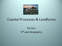 Coastal Processes & Landforms