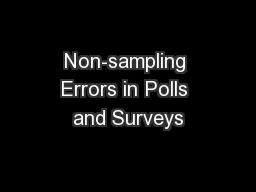 Non-sampling Errors in Polls and Surveys