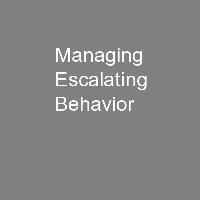 Managing Escalating Behavior