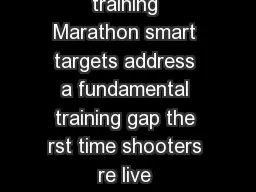 Marathon Smart Targets the new standard in livere training Marathon smart targets address a fundamental training gap the rst time shooters re live ammunition at a realistic moving target is in a regh