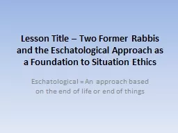 Lesson Title – Two Former Rabbis and the Eschatological A