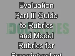 Massachusetts Model System for Educator Evaluation Part III Guide to Rubrics and Model