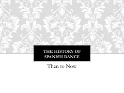 The History of Spanish Dance