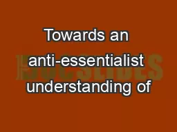 Towards an anti-essentialist understanding of