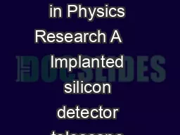 Nuclear Instruments and Methods in Physics Research A     Implanted silicon detector telescope