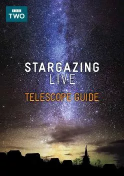 TELESCOPE GUIDE  BUYING A TELESCOPE Answers to the most frequently asked questions PUNHLSLZJVWLMVYOLYZPTLJHUILKHUPUNOPZN