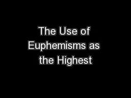 The Use of Euphemisms as the Highest