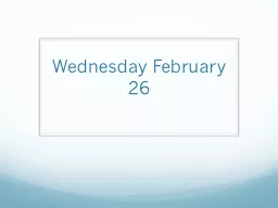 Wednesday February 26