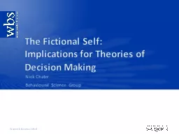 The Fictional Self: Implications for Theories of Decision M