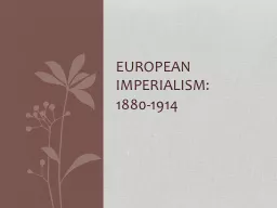 European Imperialism: 1880-1914