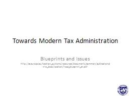 Towards Modern Tax Administration