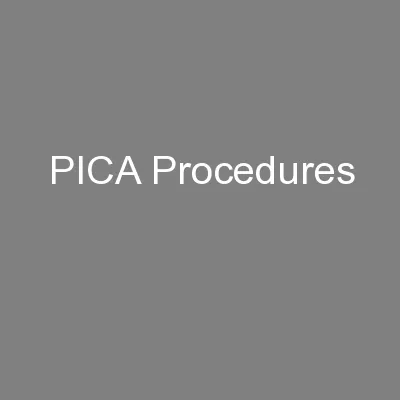 PICA Procedures