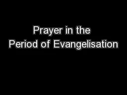 Prayer in the Period of Evangelisation