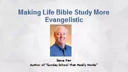 Making Life Bible Study More Evangelistic