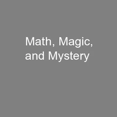 Math, Magic, and Mystery