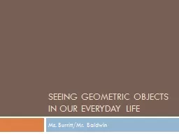 Seeing geometric objects in our everyday life