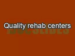 Quality rehab centers
