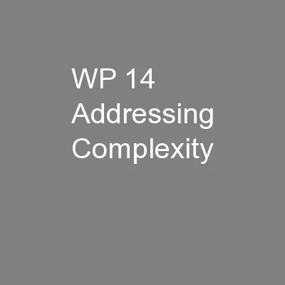 WP 14 Addressing Complexity
