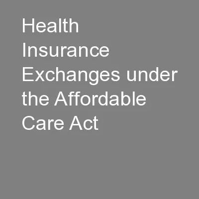 Health Insurance Exchanges under the Affordable Care Act