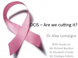 DCIS – Are we cutting it?