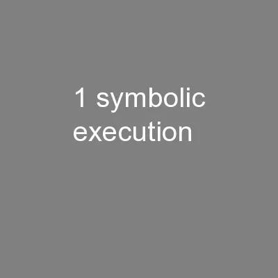 1 Symbolic Execution