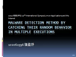 Malware Detection Method by Catching Their Random Behavior