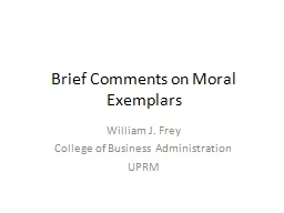 Brief Comments on Moral Exemplars