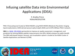 Infusing satellite Data into Environmental Applications (