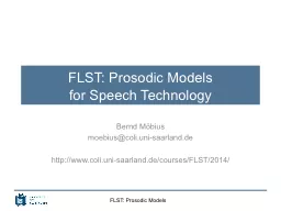 FLST: Prosodic Models                     for Speech Techno