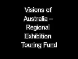 Visions of Australia – Regional Exhibition Touring Fund