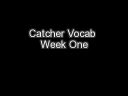 Catcher Vocab Week One