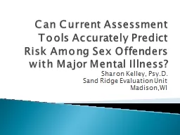 Can Current Assessment Tools Accurately Predict Risk Among